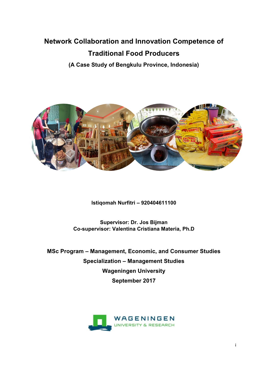 Network Collaboration and Innovation Competence of Traditional Food Producers (A Case Study of Bengkulu Province, Indonesia)