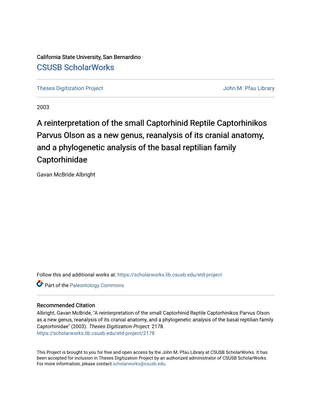 A Reinterpretation of the Small Captorhinid Reptile Captorhinikos Parvus Olson As a New Genus, Reanalysis of Its Cranial Anatomy