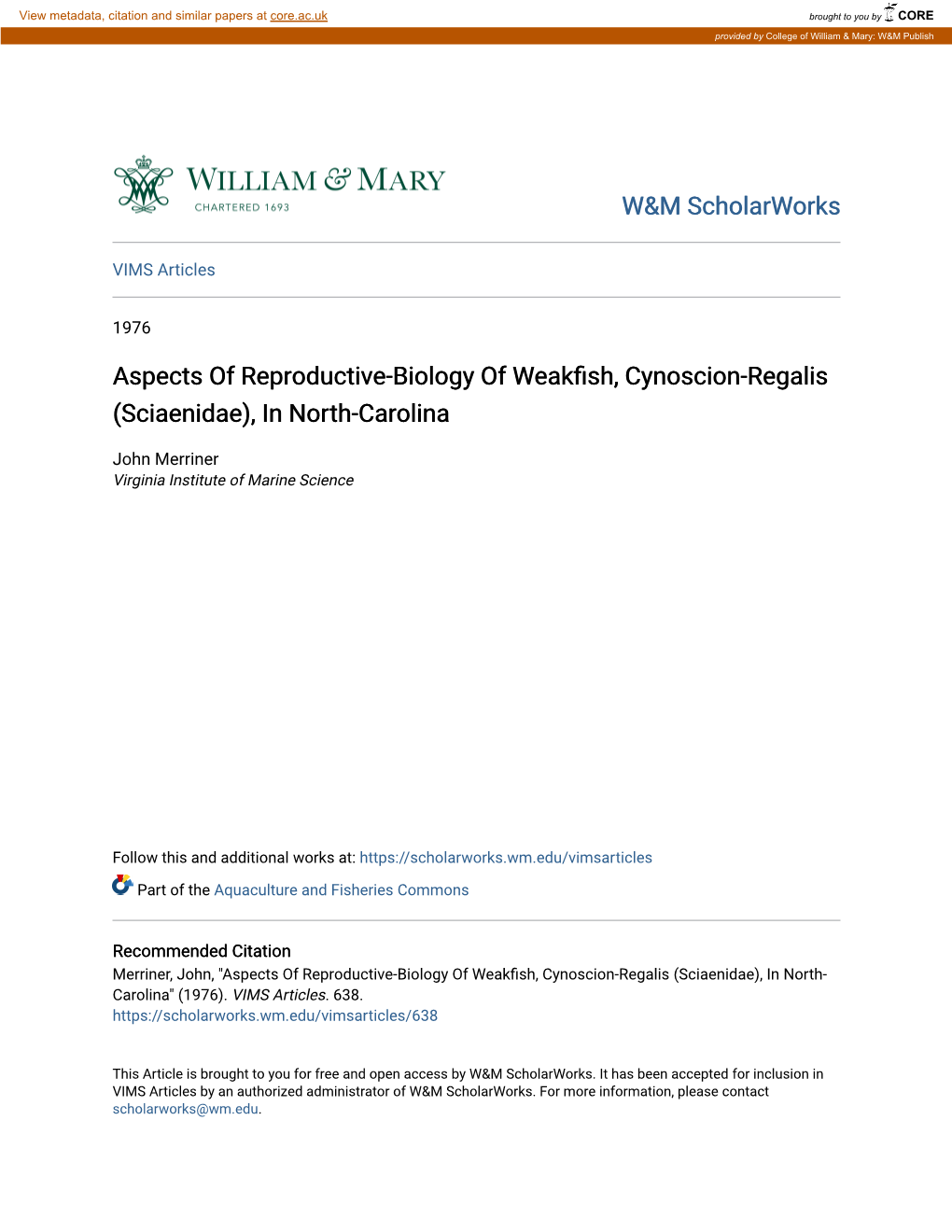 Aspects of Reproductive-Biology of Weakfish, Cynoscion-Regalis (Sciaenidae), in North-Carolina
