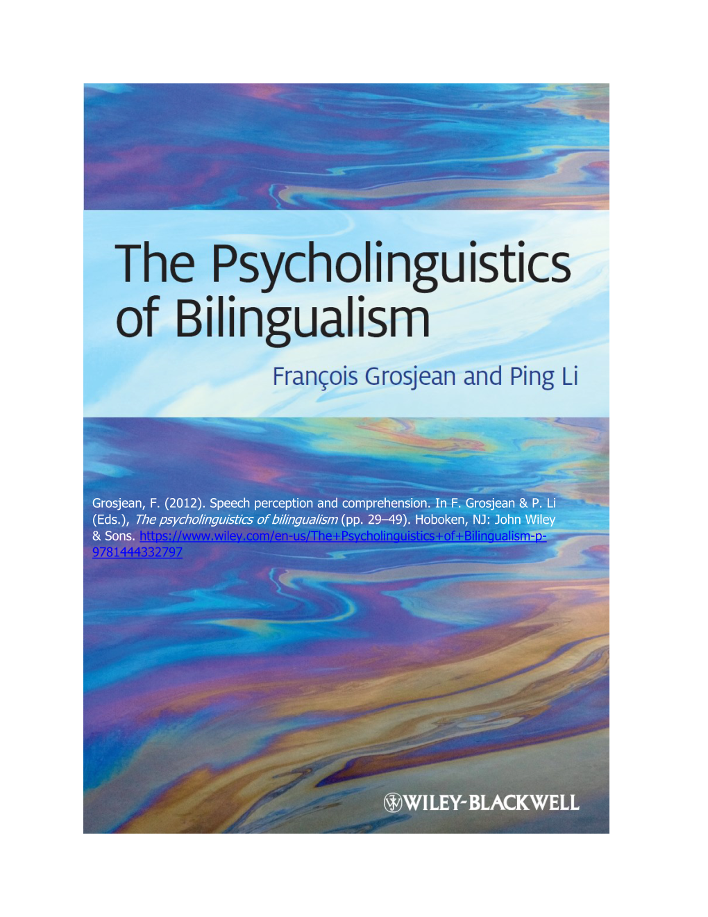 The Psycholinguistics of Bilingualism (Pp