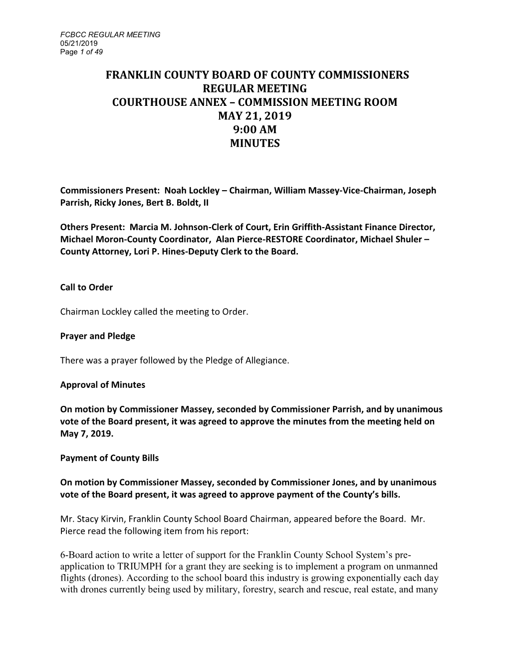 Franklin County Board of County Commissioners Regular Meeting Courthouse Annex – Commission Meeting Room May 21, 2019 9:00 Am Minutes