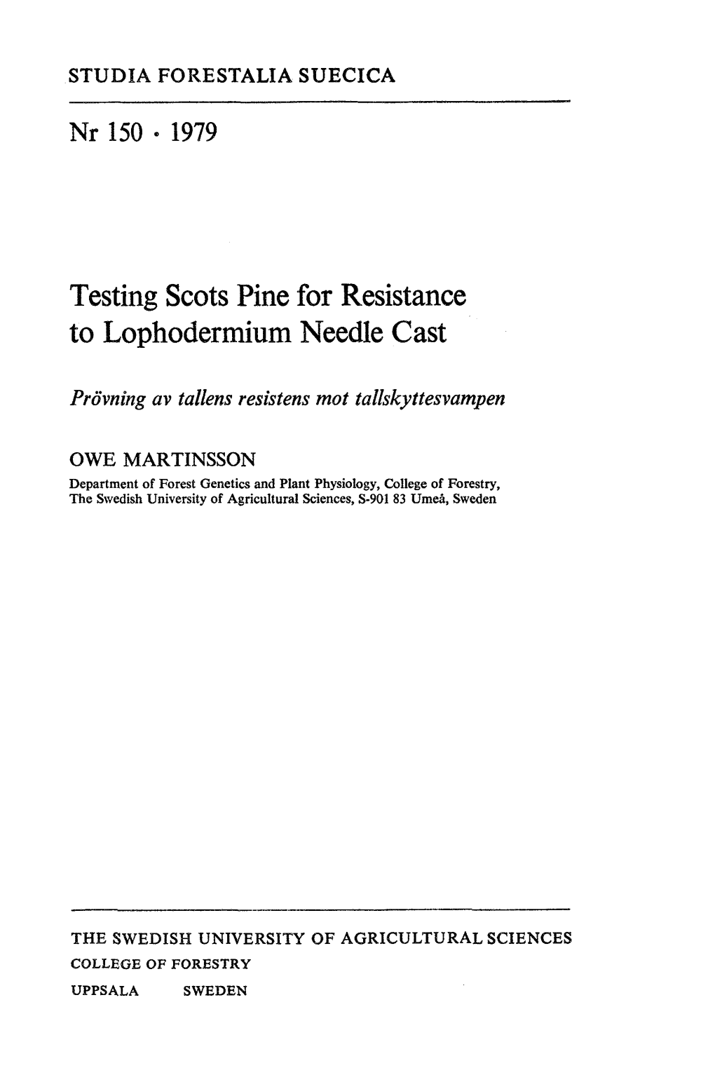 Testing Scots Pine for Resistance to Lophodermium Needle Cast