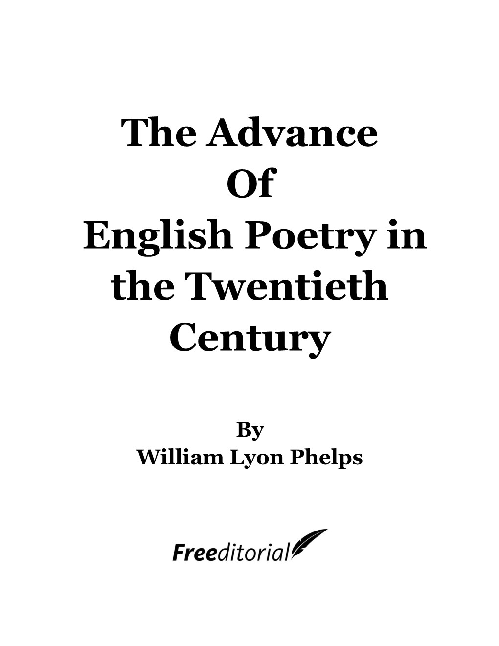 The Advance of English Poetry in the Twentieth Century