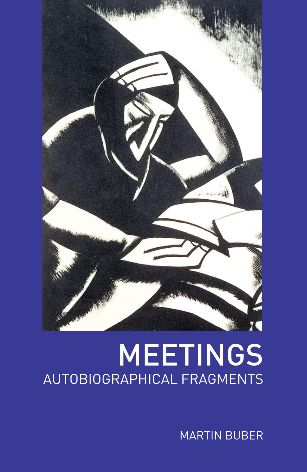 Meetings Autobiographical Fragments