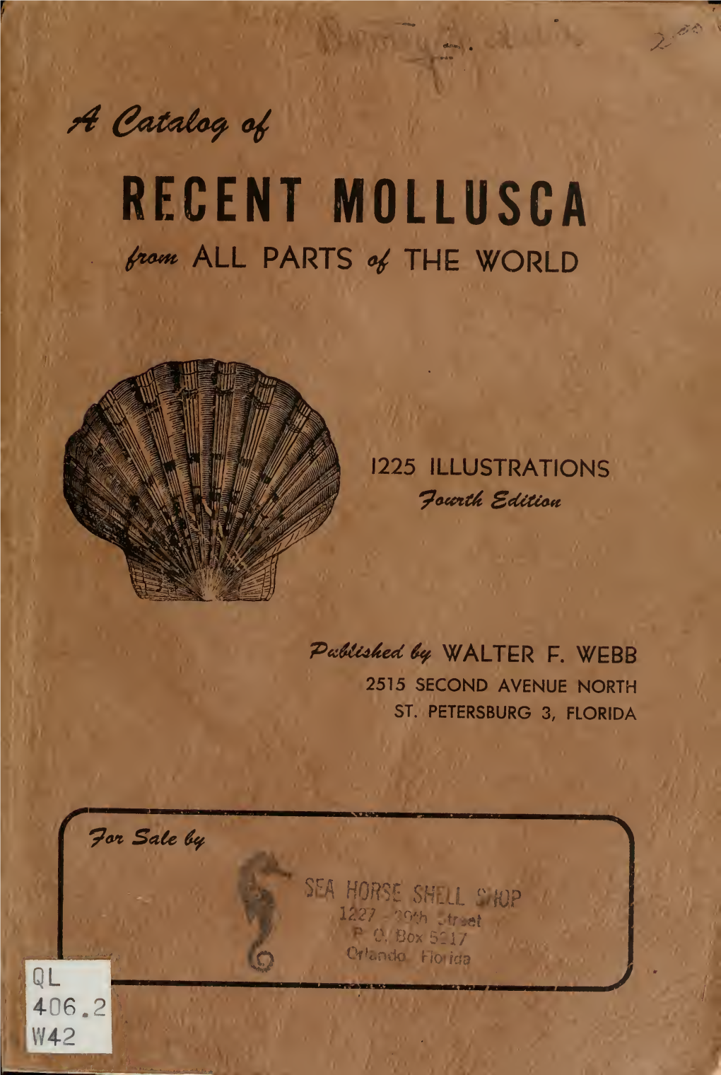A Catalog of Recent Mollusca from All Parts of the World