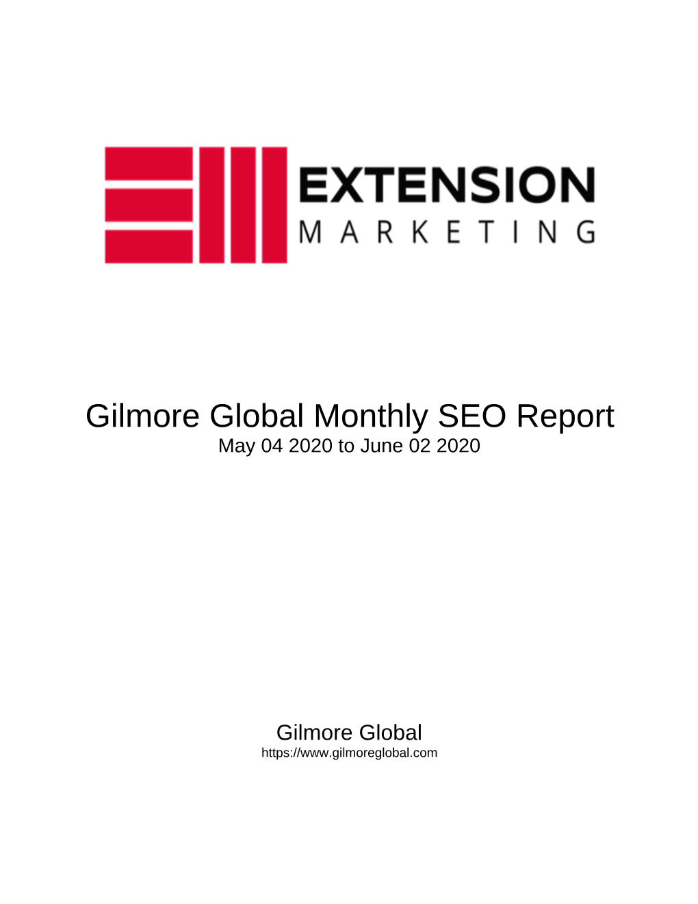 Gilmore Global Monthly SEO Report May 04 2020 to June 02 2020