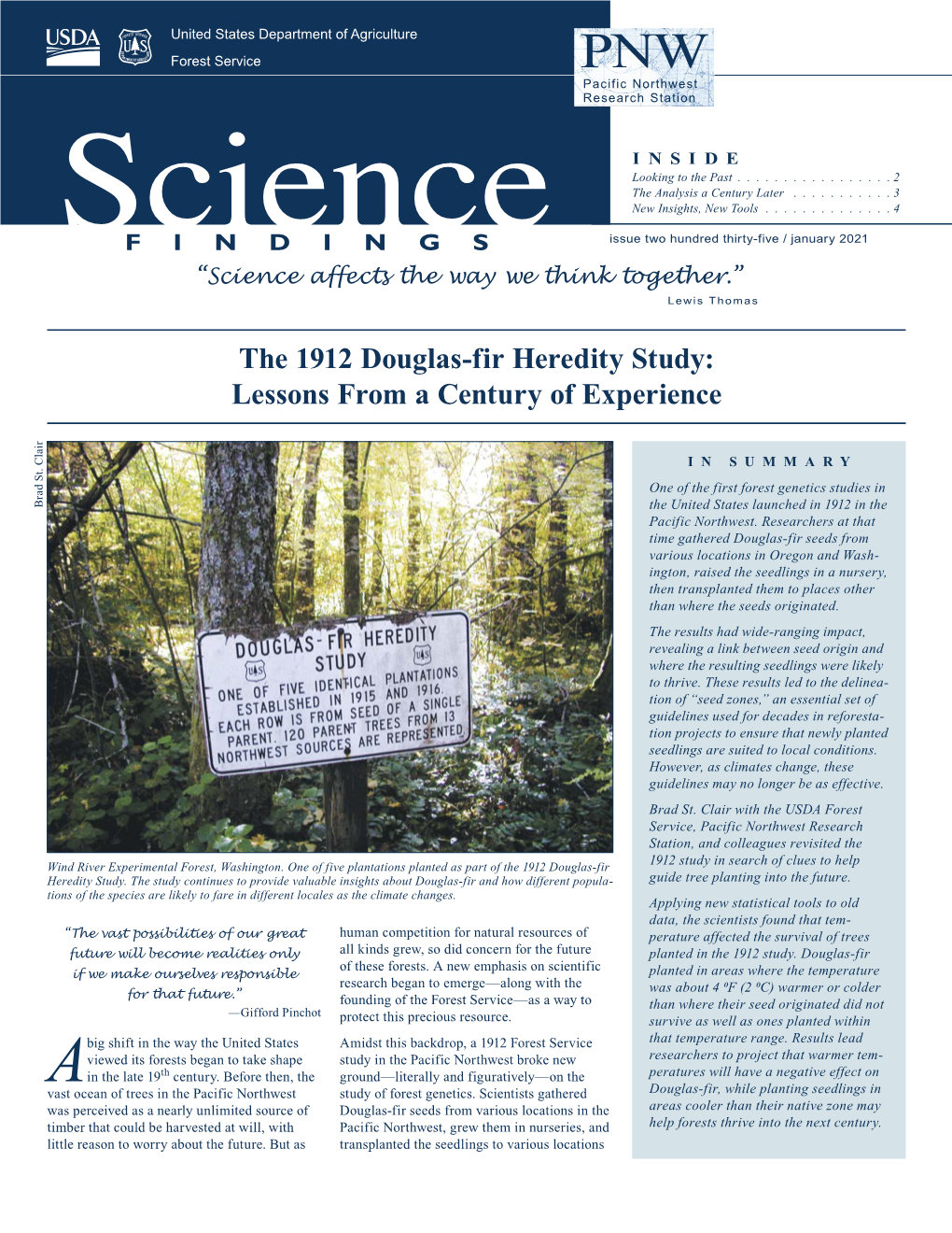 Science Findings Mitigating This Is Through Assisted Migration, a Result, Forest Scientists Began Taking a Closer Look at the Genetics of Trees and Their Habitats