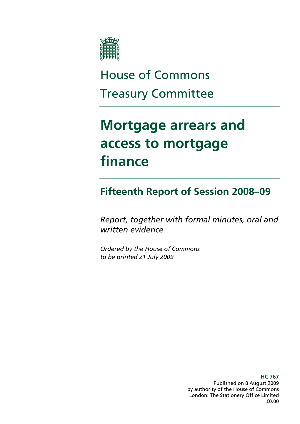 Mortgage Arrears and Access to Mortgage Finance