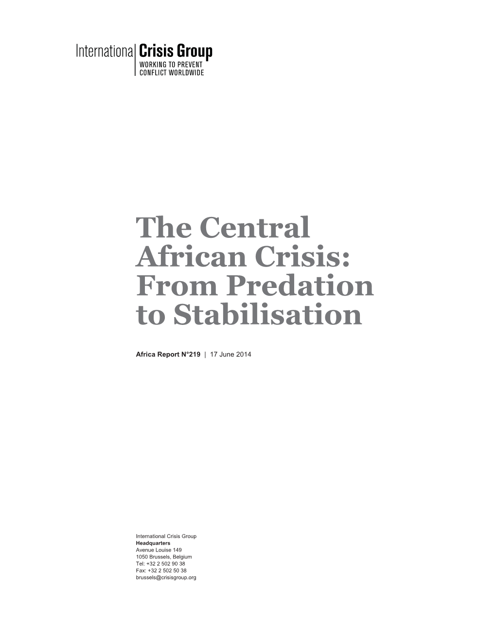 The Central African Crisis: from Predation to Stabilisation