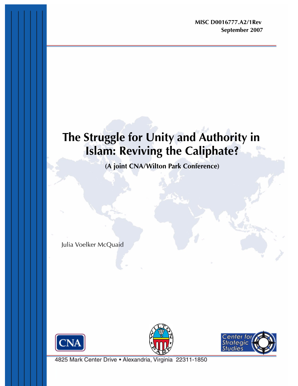 The Struggle for Unity and Authority in Islam: Reviving the Caliphate? (A Joint CNA/Wilton Park Conference)