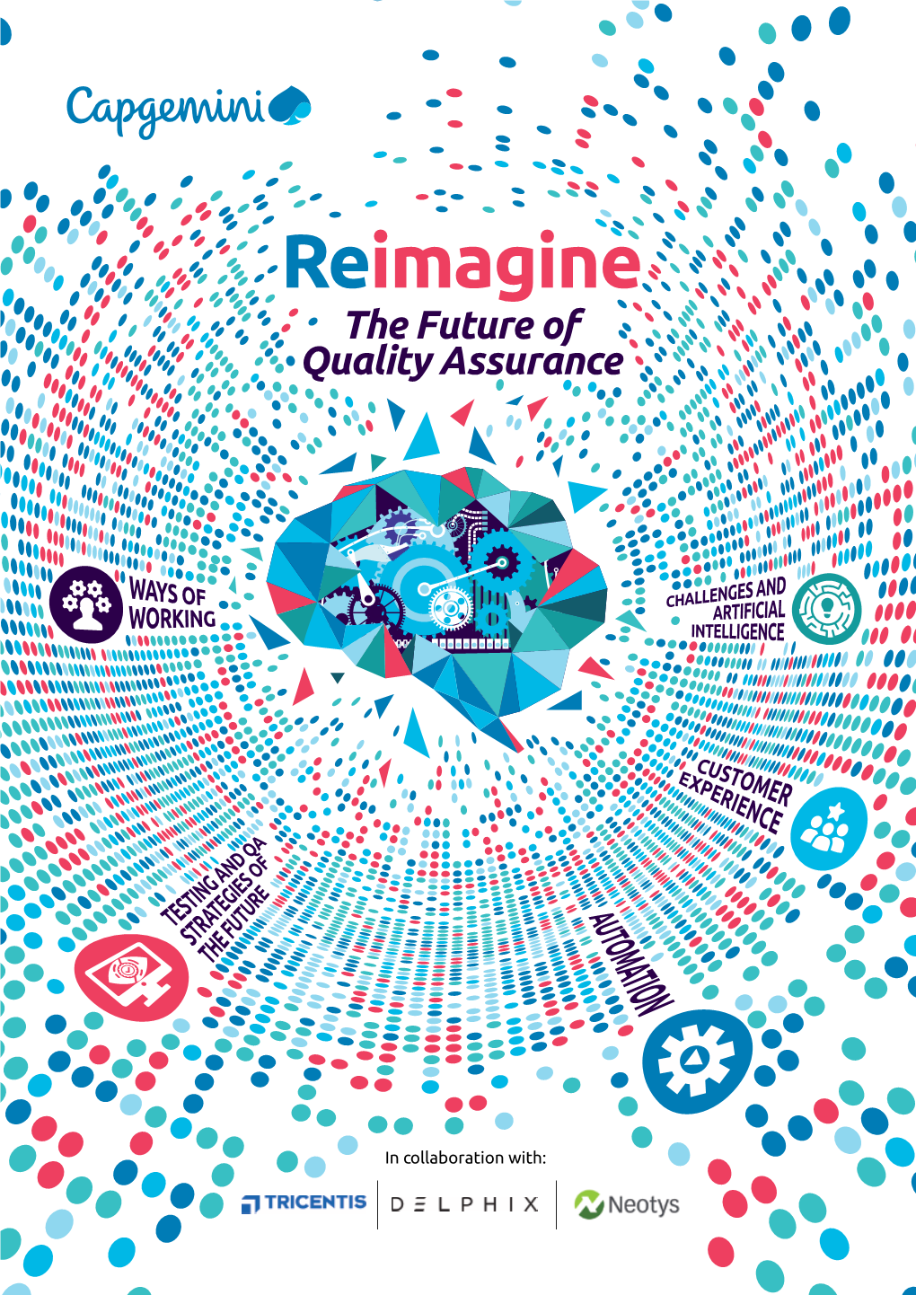 Reimagine the Future of Quality Assurance