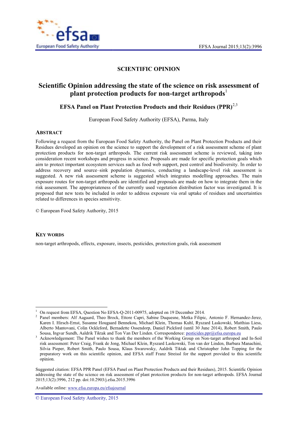 Scientific Opinion Addressing the State of the Science on Risk Assessment of Plant Protection Products for Non-Target Arthropods1