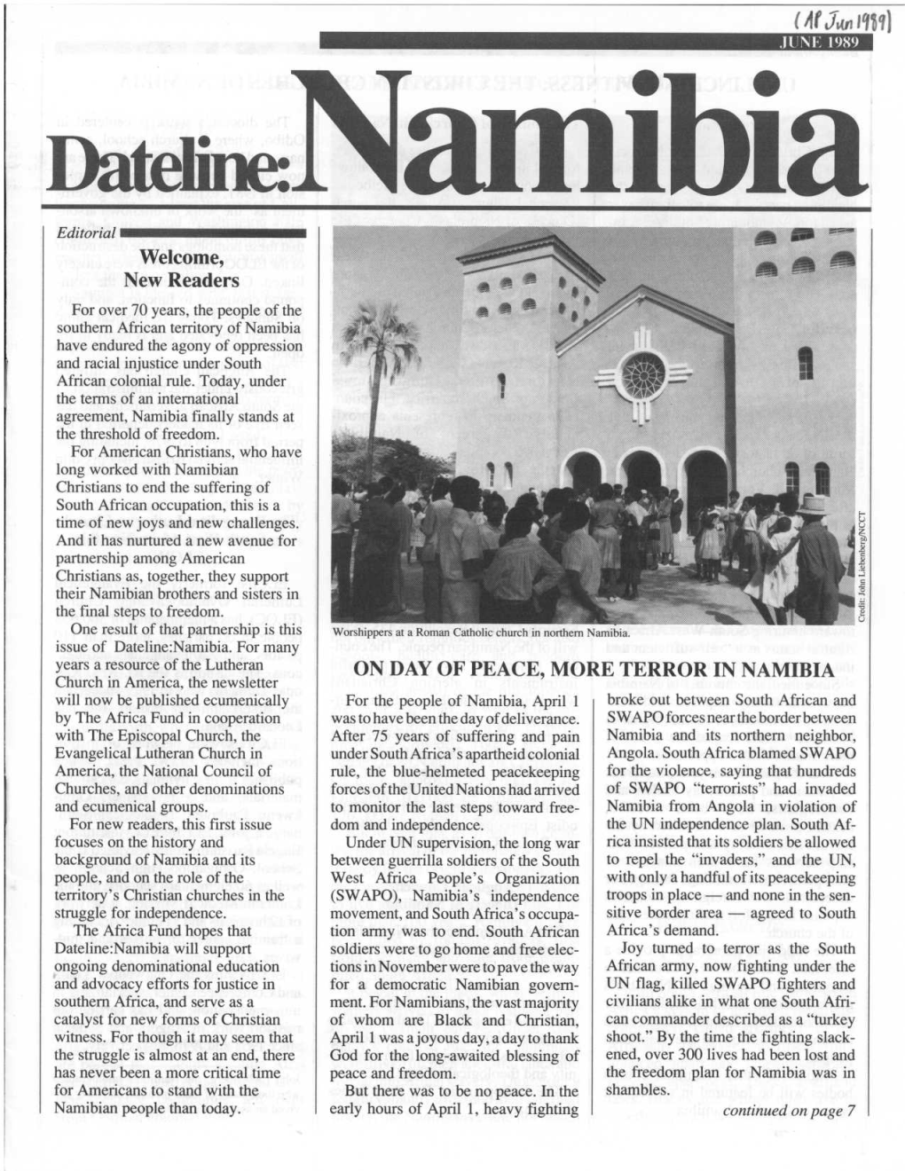 ON DAY of PEACE, MORE TERROR in NAMIBIA Welcome, New Readers