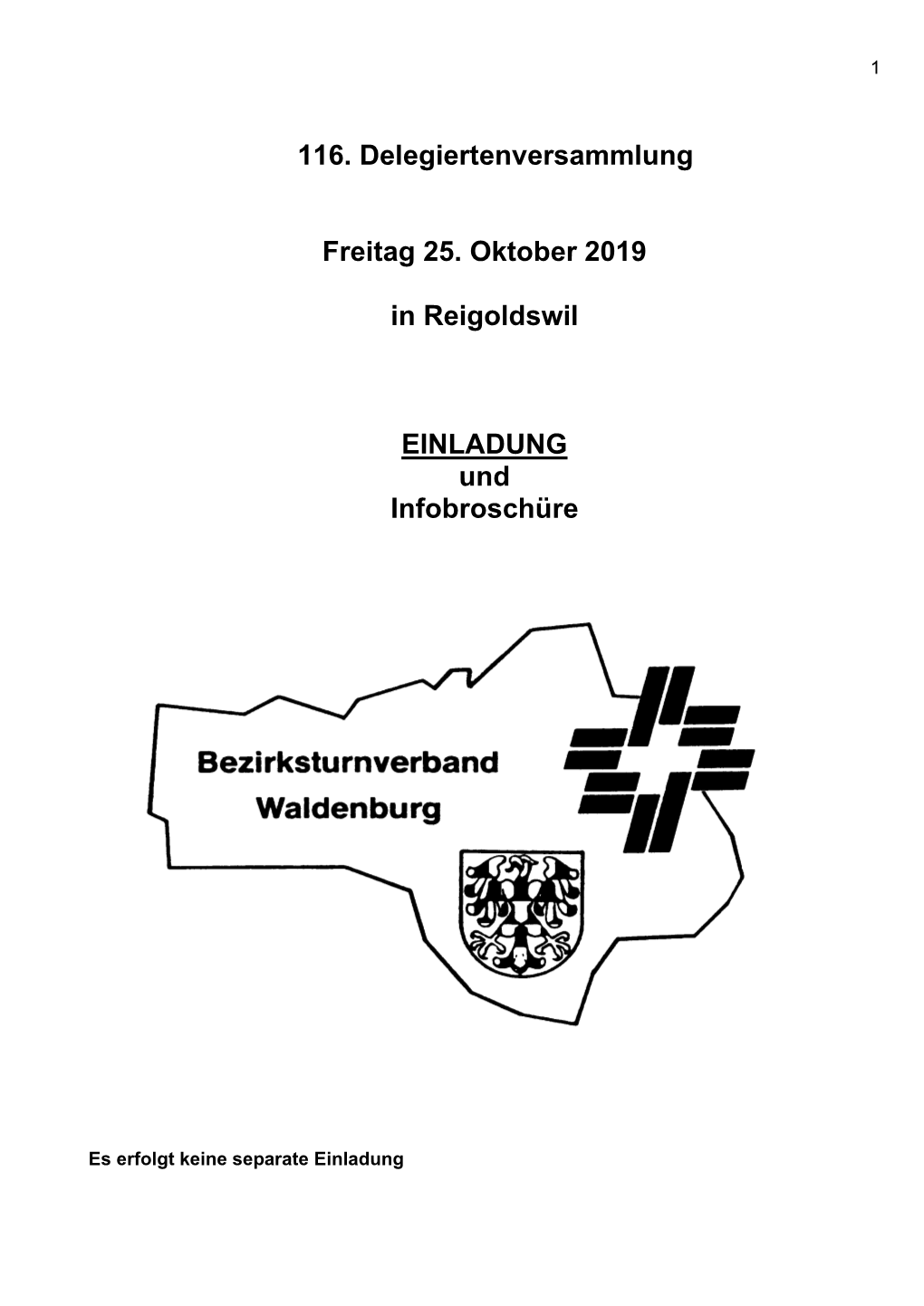 116. Delegiertenversammlung Freitag 25. Oktober 2019 in Reigoldswil EINLADUNG Und Infobroschüre