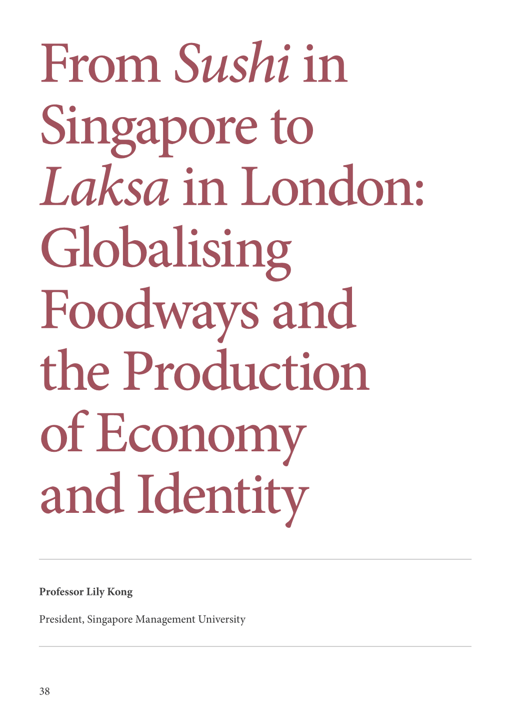 From Sushiin Singapore to Laksain London: Globalising Foodways And