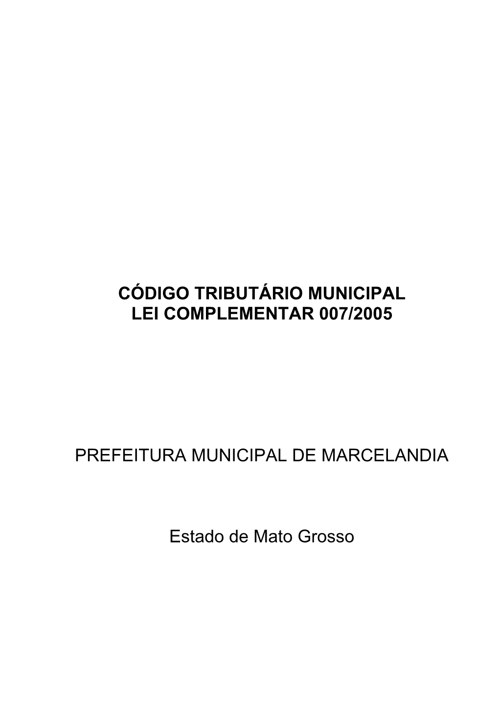 Código Tributário Municipal Lei Complementar 007/2005