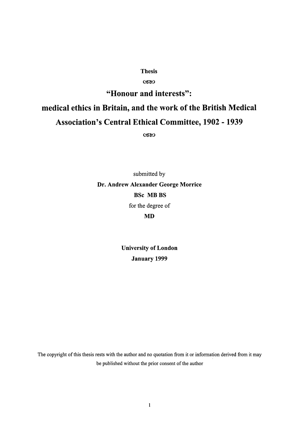 " Honour and Interests": Medical Ethics in Britain, and the Work of The