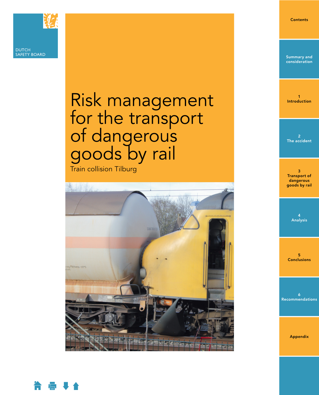 Risk Management for the Transport of Dangerous Goods by Rail Train Collision Tilburg Risk Management for the Transport of Dangerous Goods by Rail