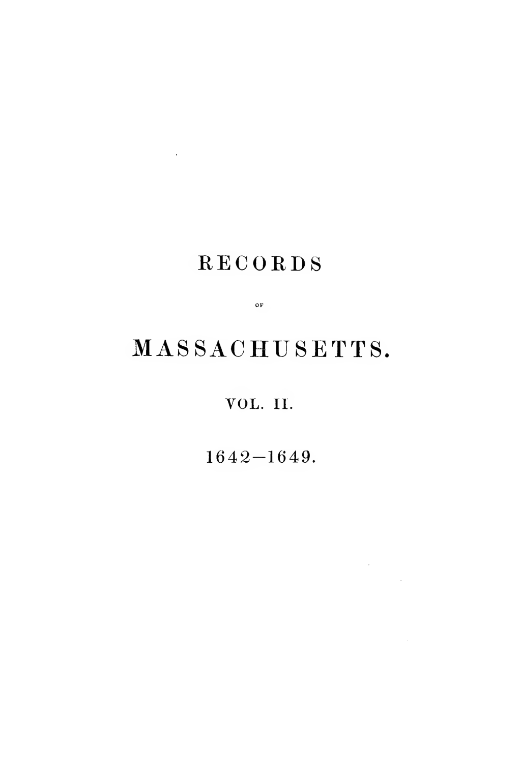 Records of the Governor and Company of the Massachusetts Bay in New