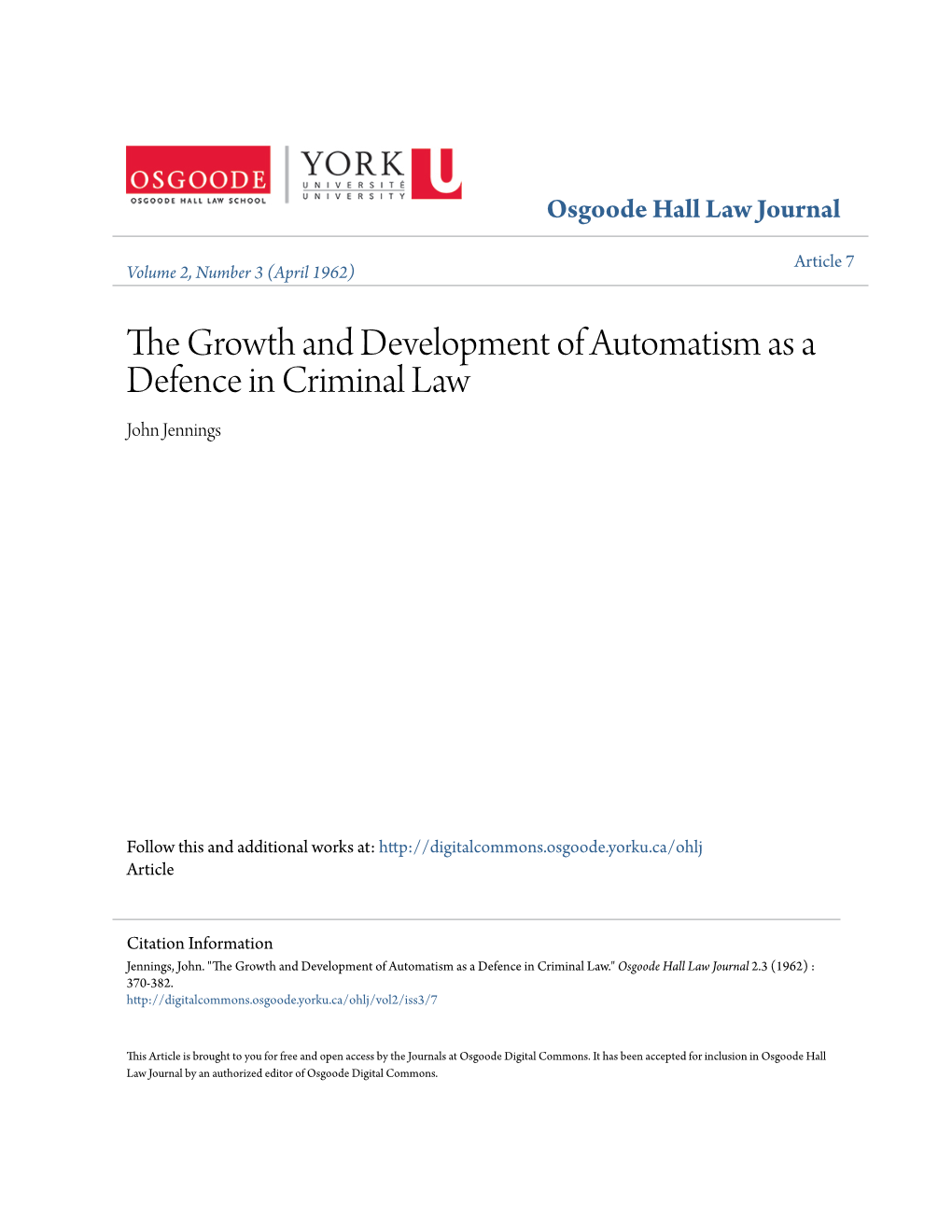 The Growth and Development of Automatism As a Defence in Criminal Law John Jennings