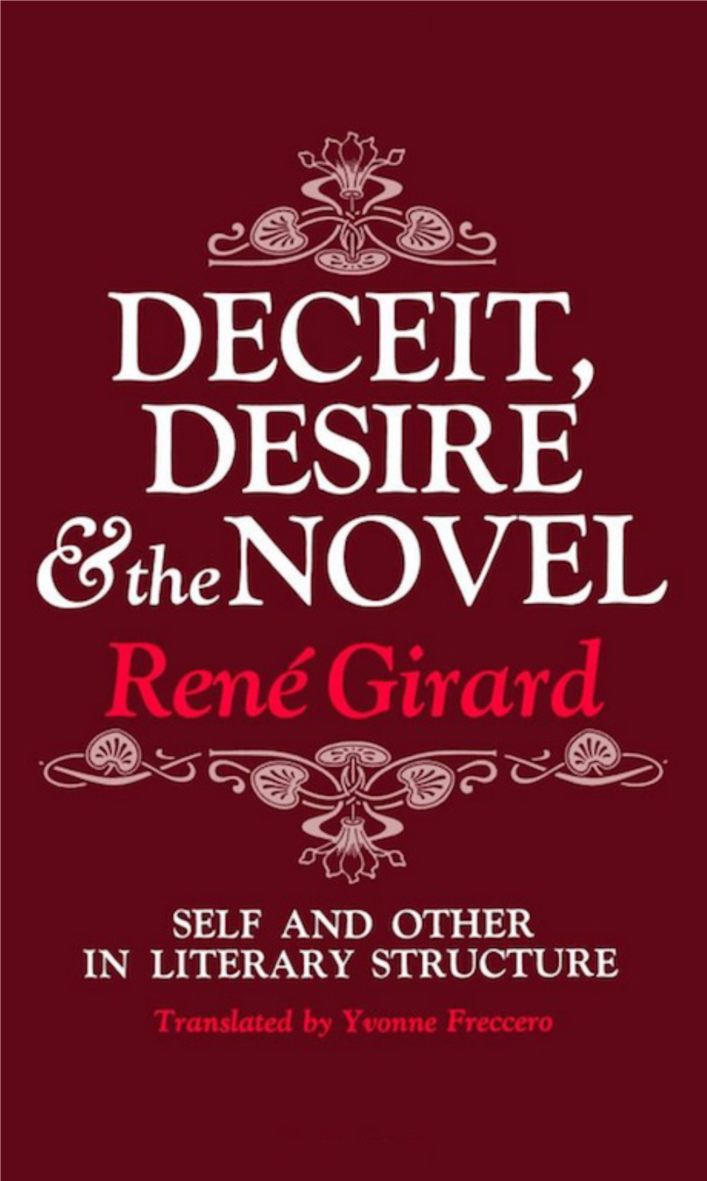 Deceit, Desire and the Novel: Self and Other in Literary Structure