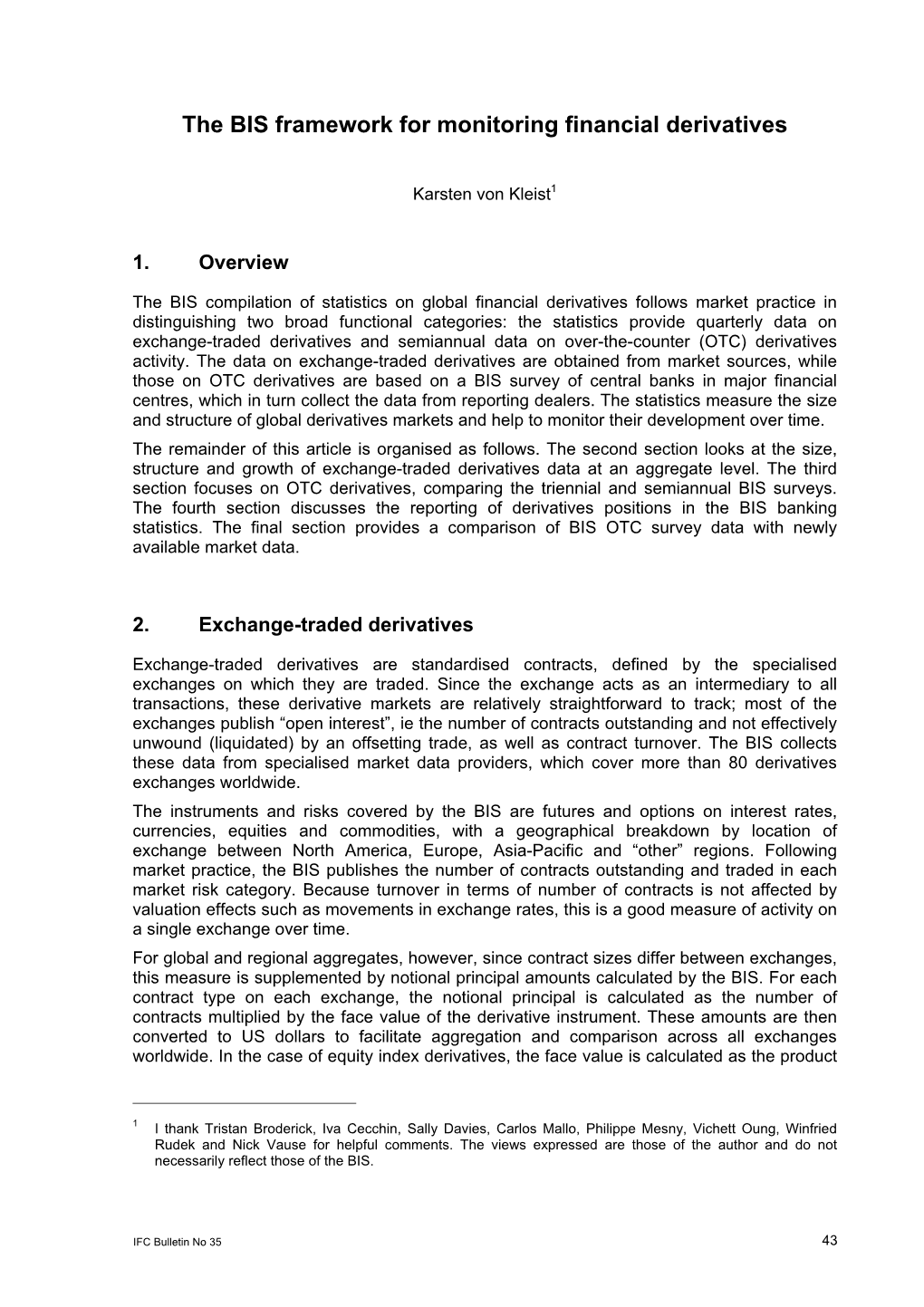 The BIS Framework for Monitoring Financial Derivatives