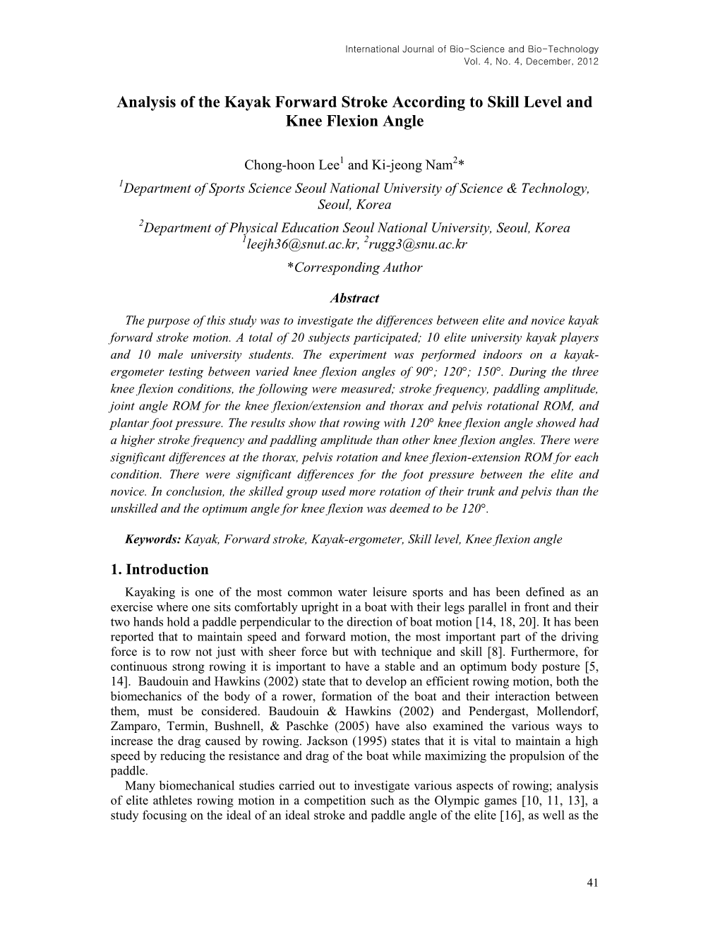 Analysis of the Kayak Forward Stroke According to Skill Level and Knee Flexion Angle