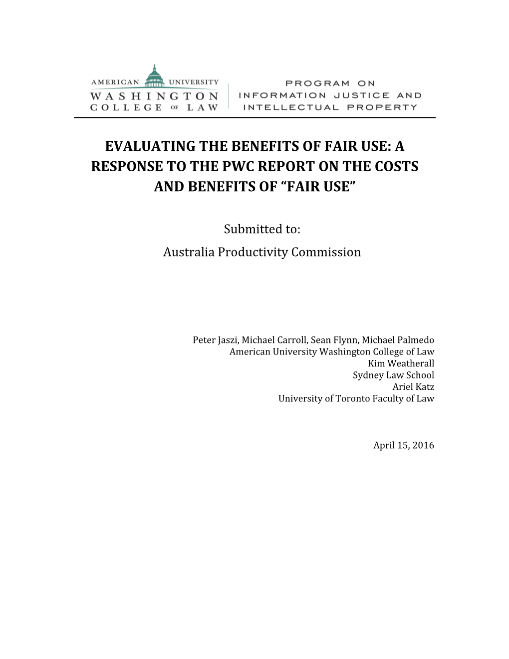 A Response to the Pwc Report on the Costs and Benefits of “Fair Use”