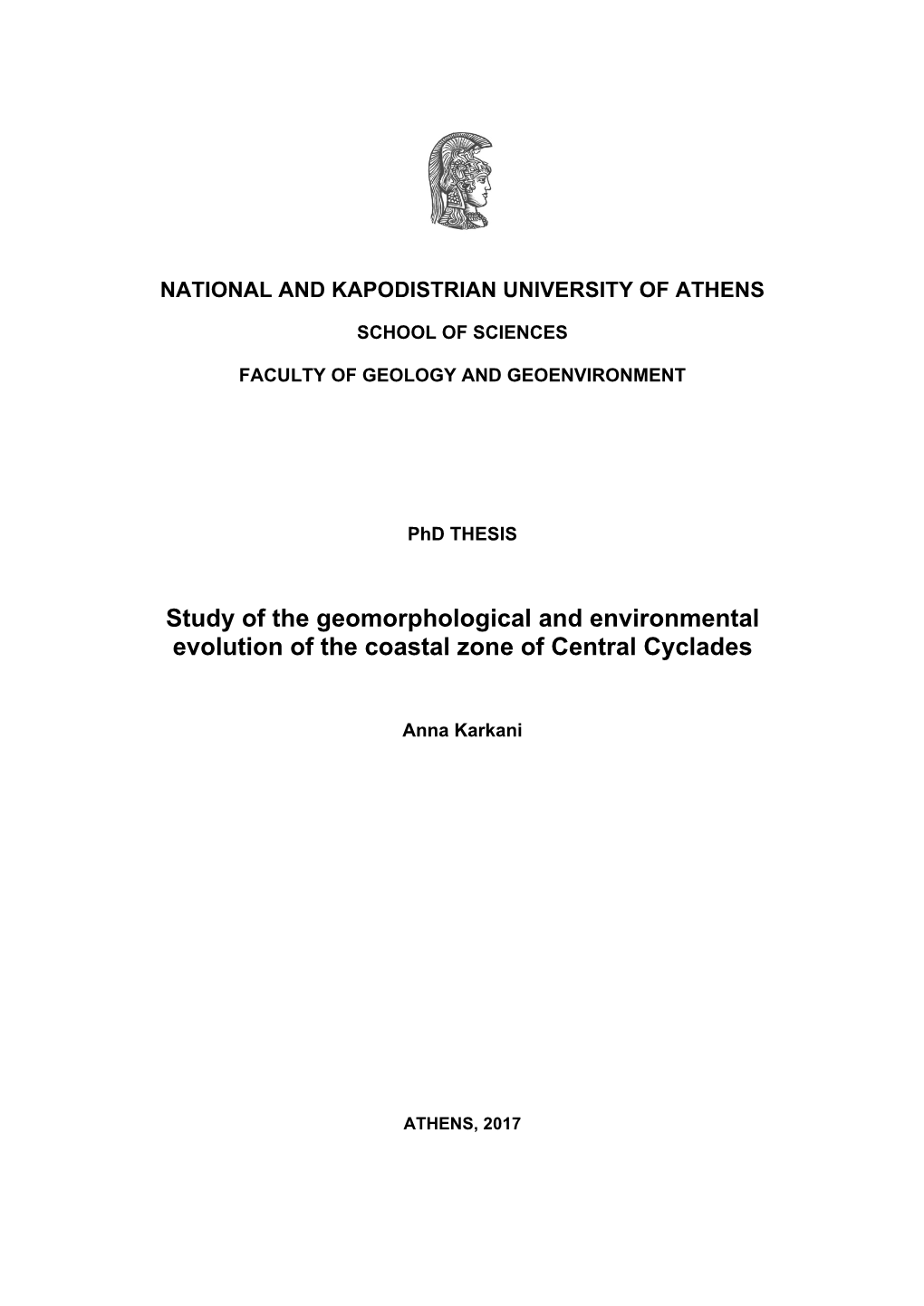 Study of the Geomorphological and Environmental Evolution of the Coastal Zone of Central Cyclades