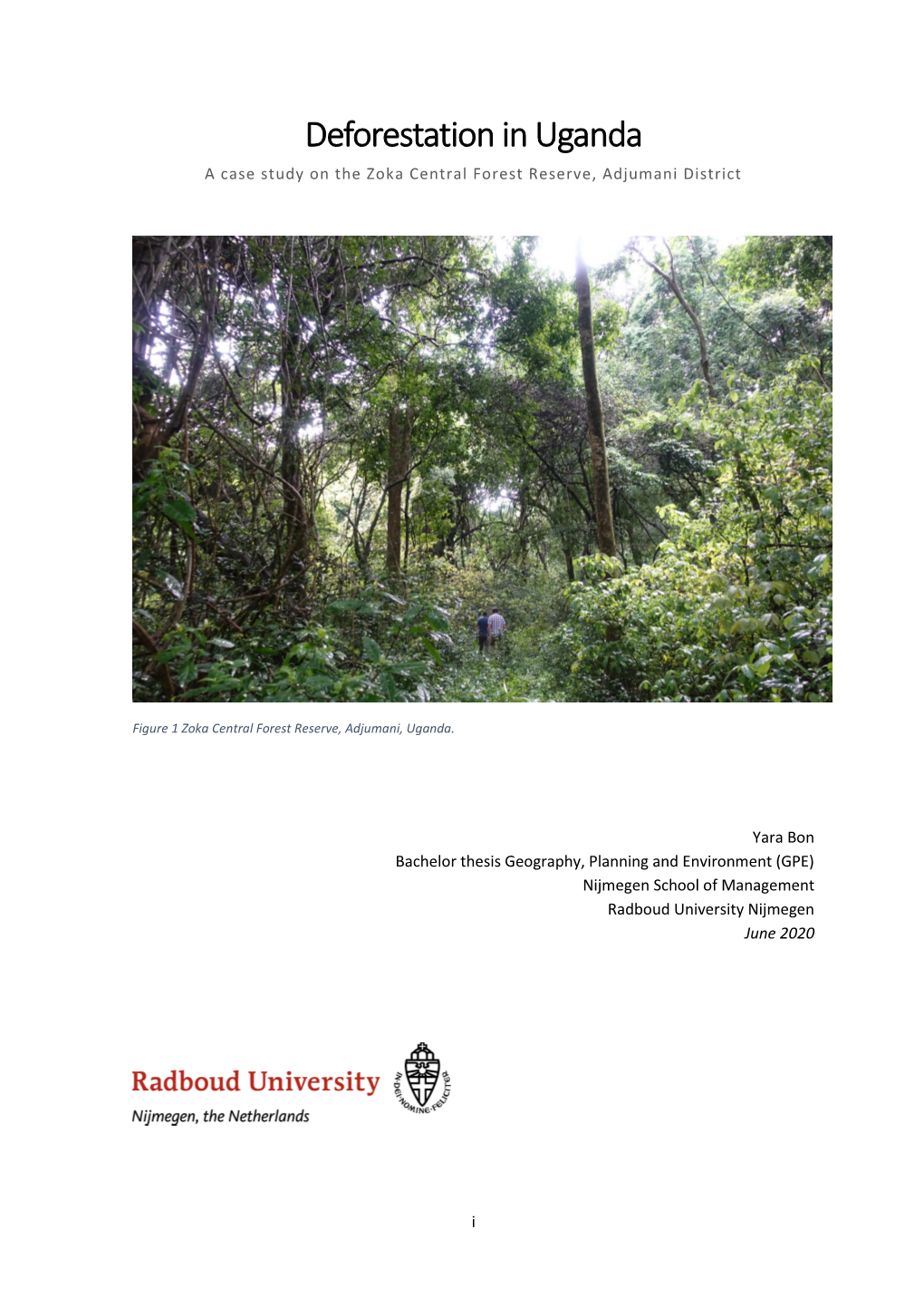 Deforestation in Uganda a Case Study on the Zoka Central Forest Reserve, Adjumani District