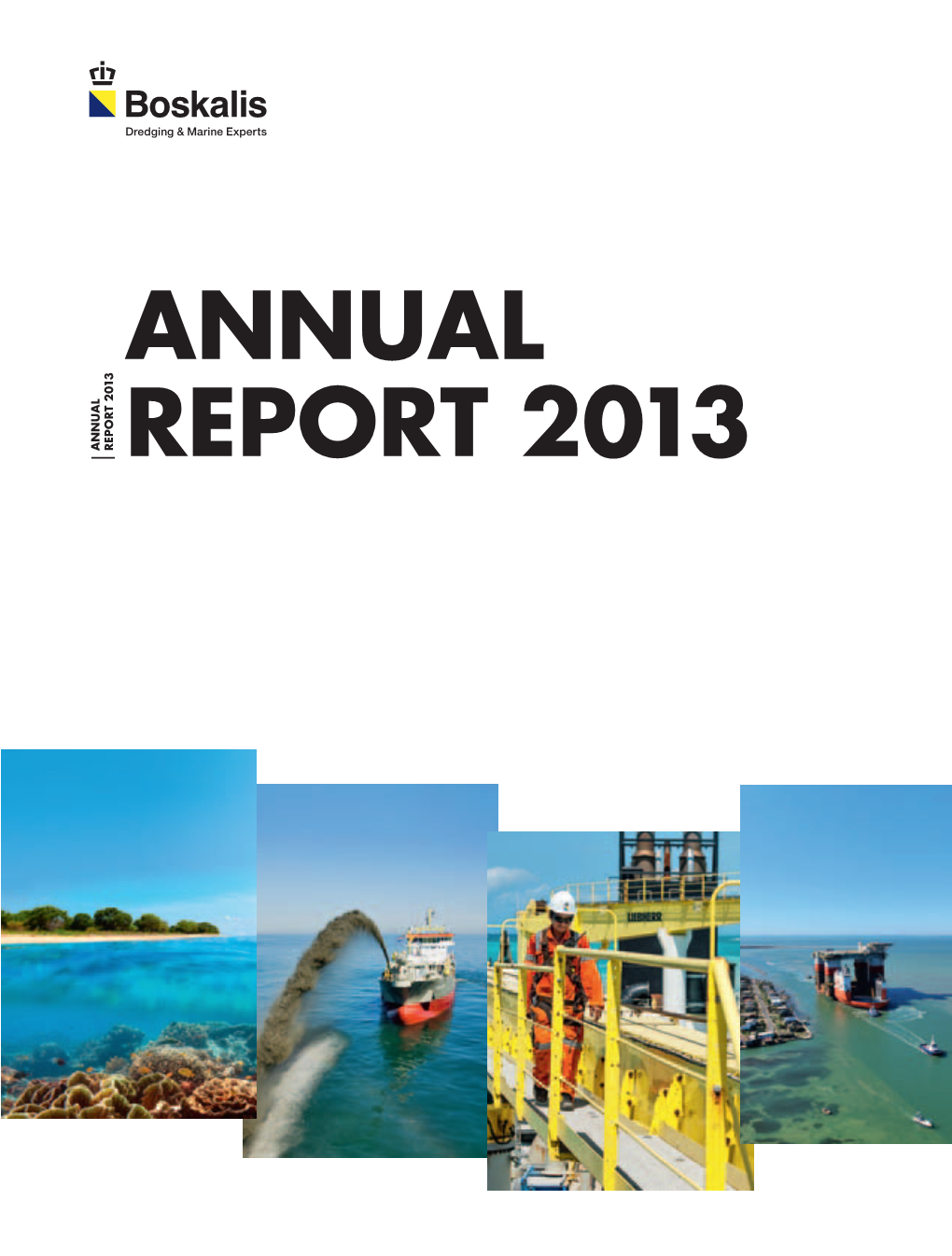 Annual Report 2013 Report 2013 Annual Key Figures