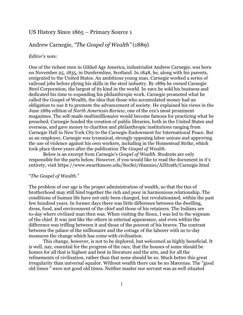 US History Since 1865 – Primary Source 1 Andrew Carnegie, “The Gospel of Wealth” (1889)