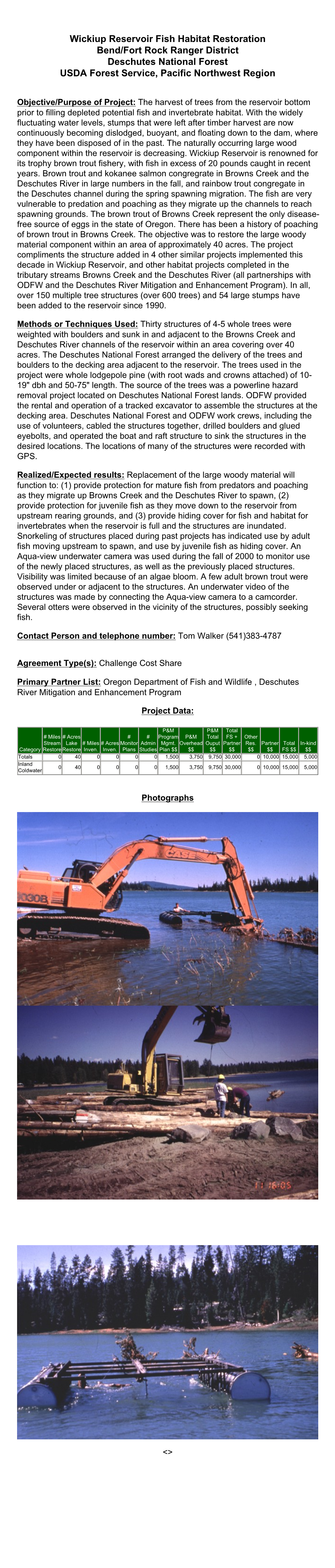 Wickiup Reservoir Fish Habitat Restoration Bend/Fort Rock Ranger District Deschutes National Forest USDA Forest Service, Pacific Northwest Region