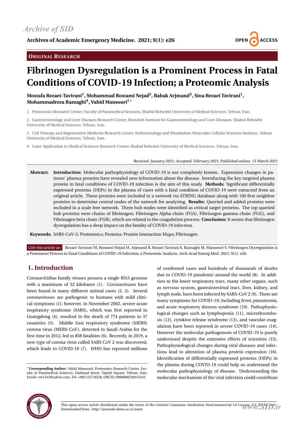 Fibrinogen Dysregulation Is a Prominent Process in Fatal Conditions of COVID-19 Infection; a Proteomic Analysis