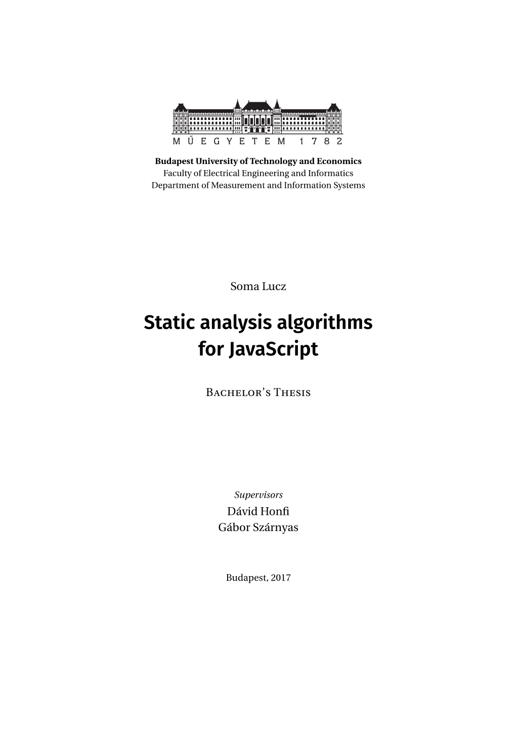 Static Analysis Algorithms for Javascript