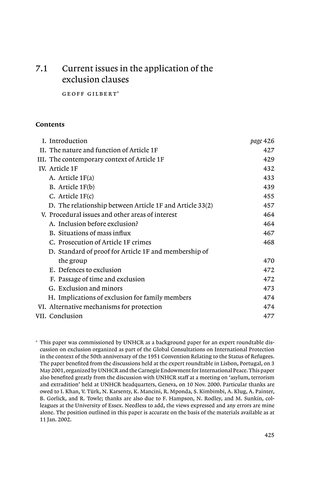 7.1 Current Issues in the Application of the Exclusion Clauses Geoff Gilbert∗