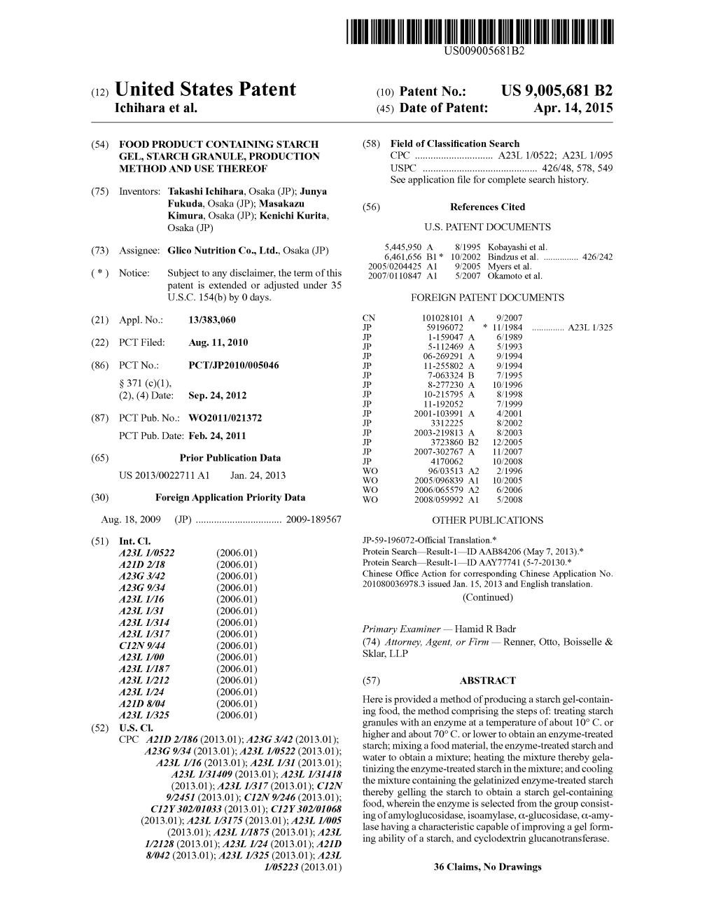 (12) United States Patent (10) Patent No.: US 9,005,681 B2 Ichihara Et Al
