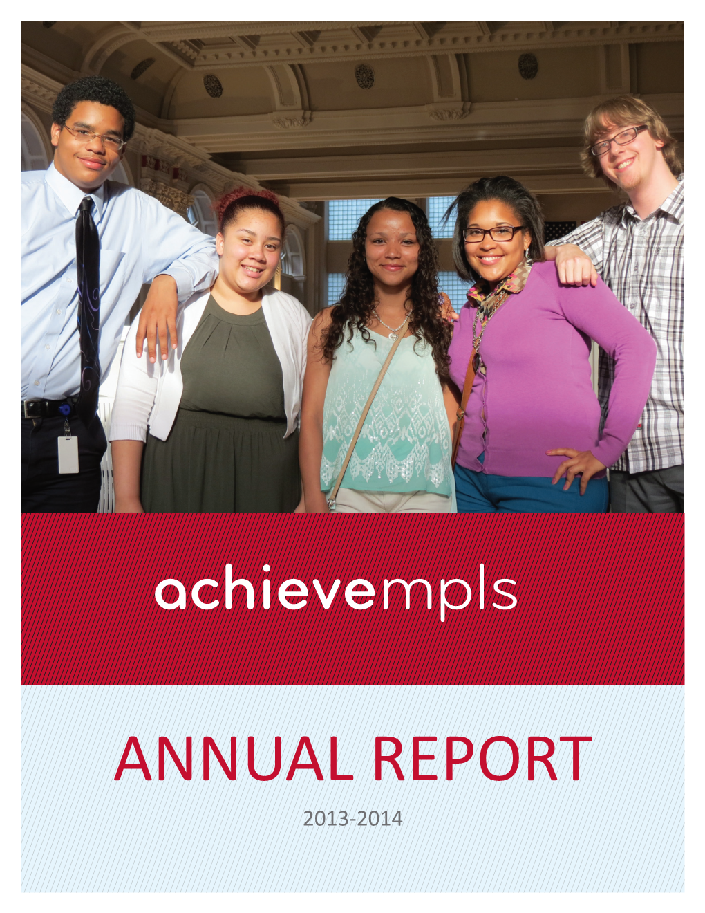 ANNUAL REPORT 2013-2014 What’S Inside