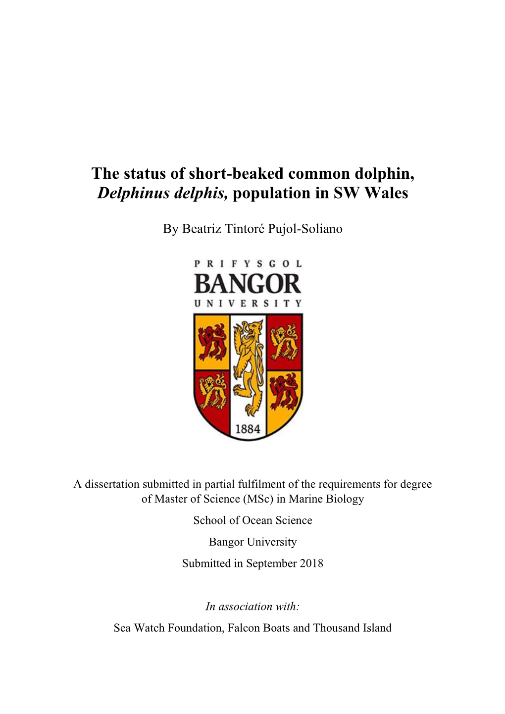 The Status of Short-Beaked Common Dolphin, Delphinus Delphis, Population in SW Wales