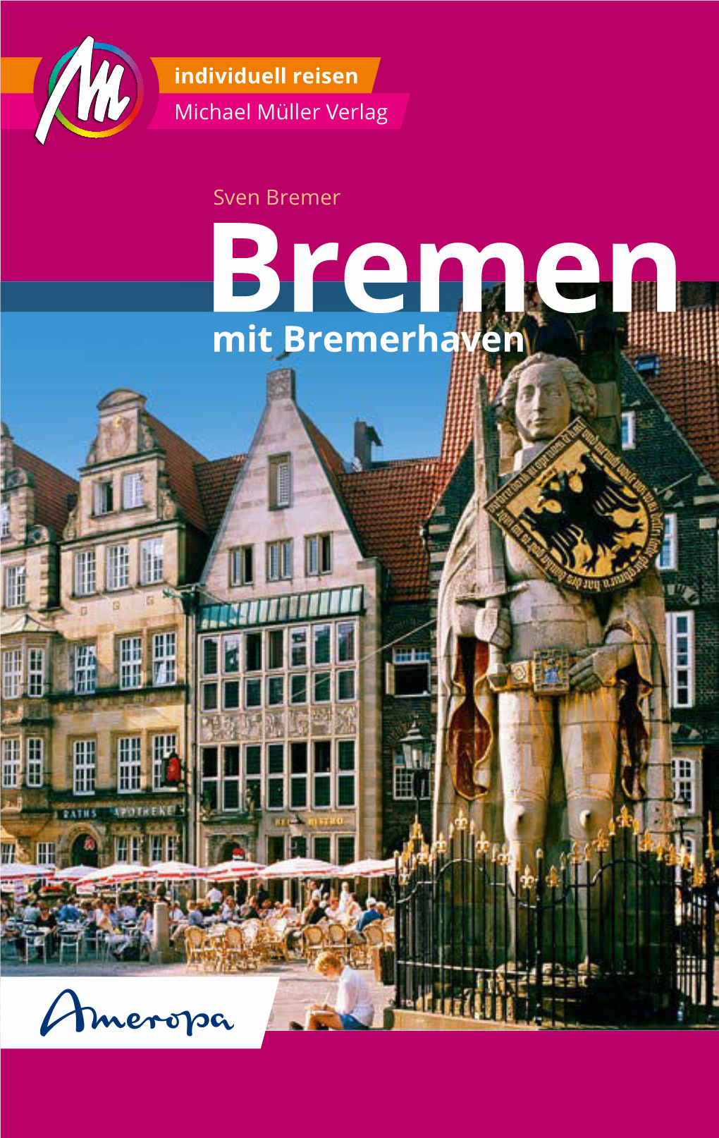 Bremen Mit Bremerhaven Orientiert in Bremen Und Bremerhaven