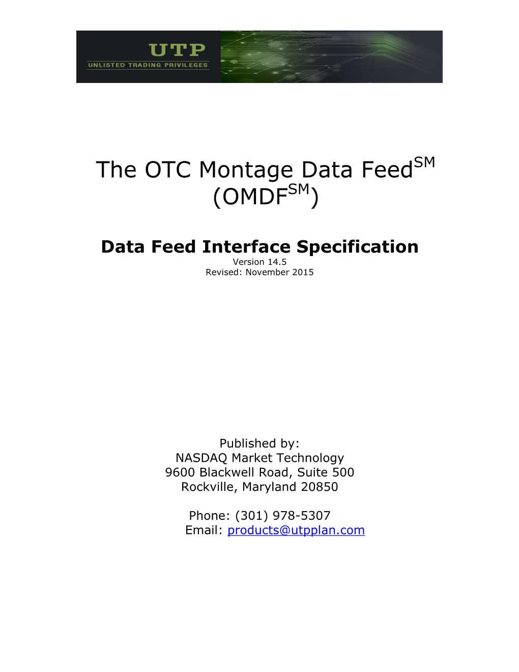 OTC Montage Data Feedsm (OMDFSM)