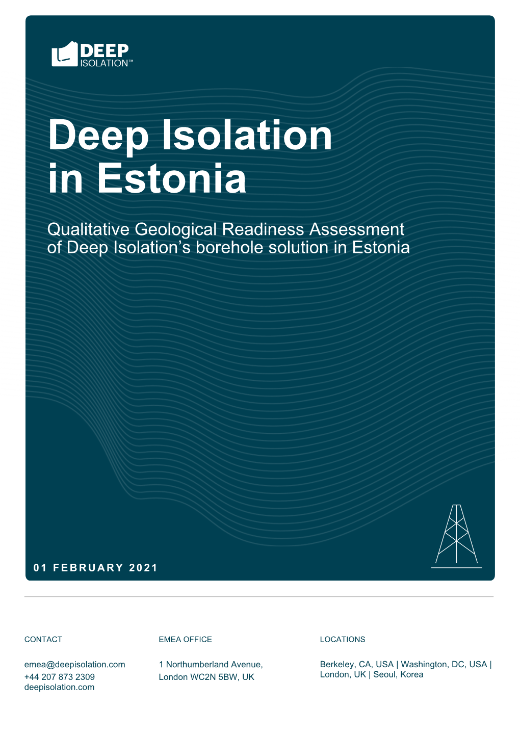 Deep Isolation in Estonia