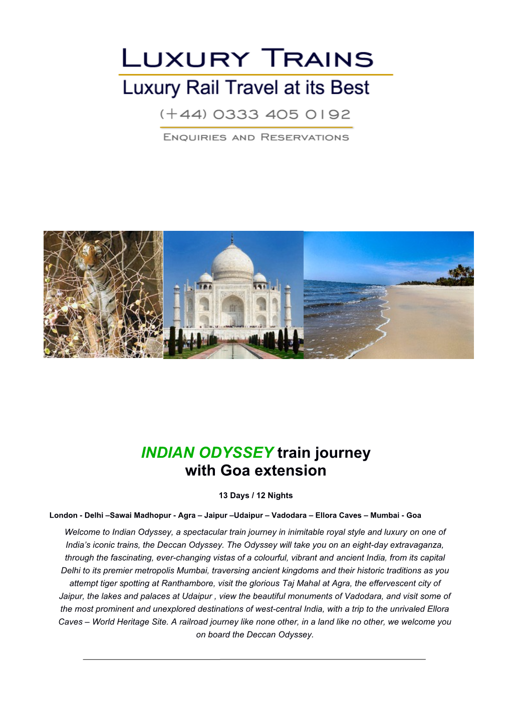 INDIAN ODYSSEY Train Journey with Goa Extension