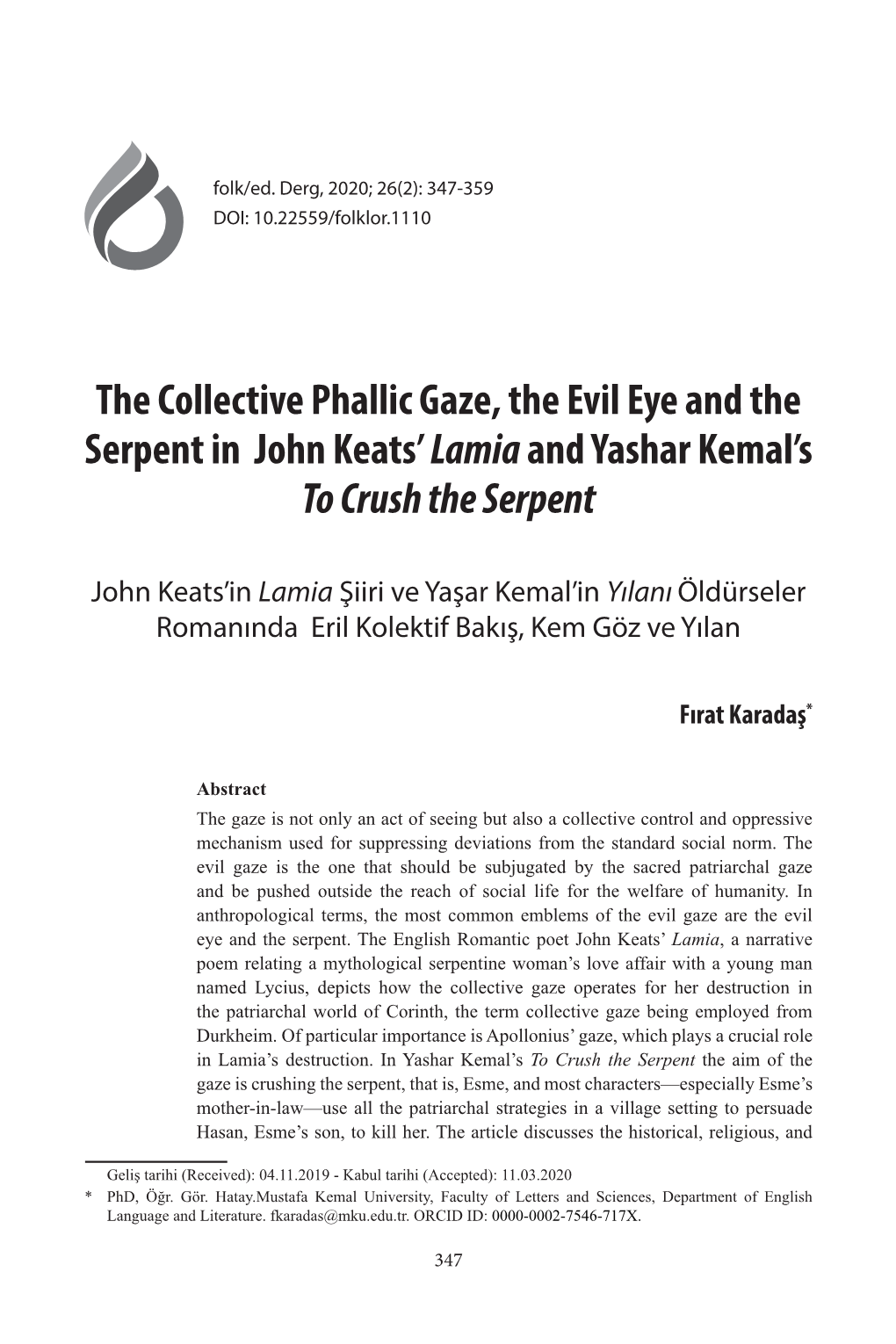 The Collective Phallic Gaze, the Evil Eye and the Serpent in John Keats’ Lamia and Yashar Kemal’S to Crush the Serpent