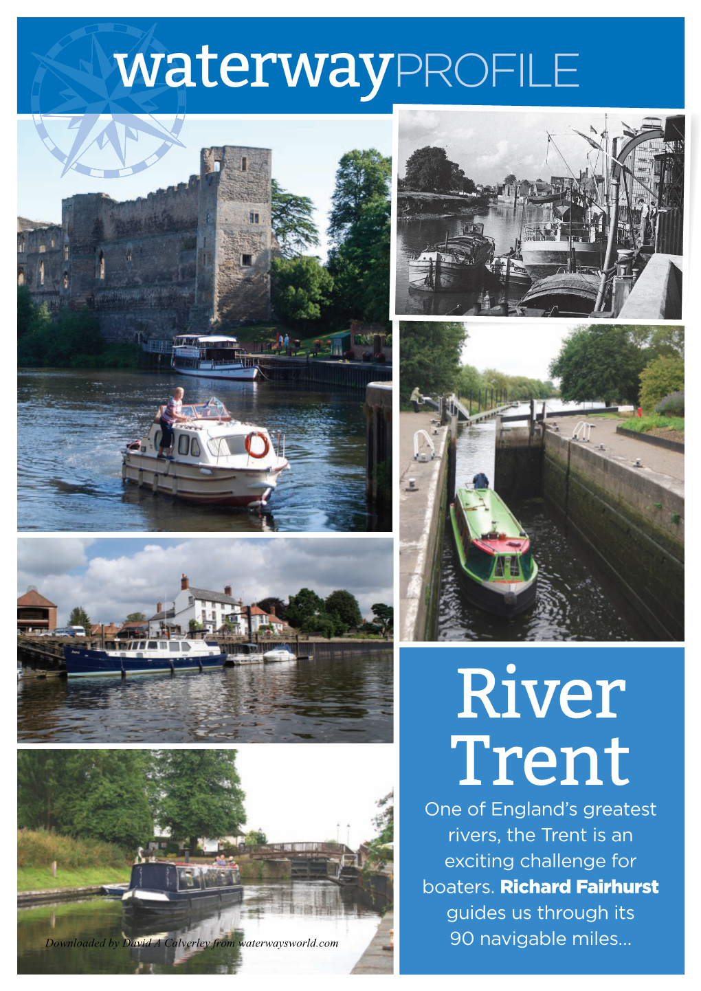 River Trent One of England’S Greatest Rivers, the Trent Is an Exciting Challenge for Boaters