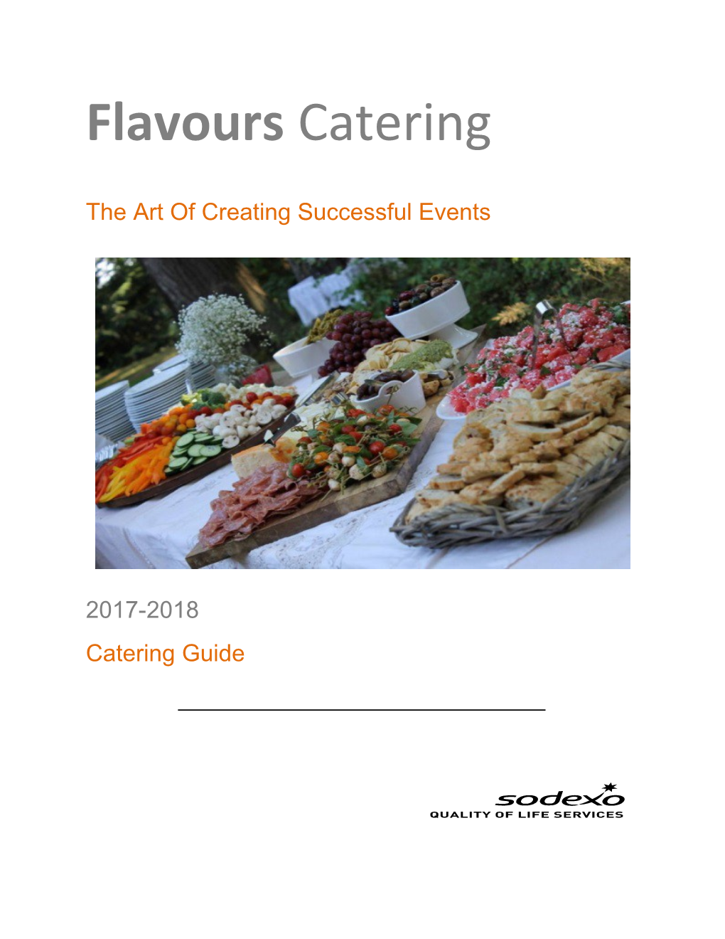 Flavours Catering the Art of Creating Successful Events