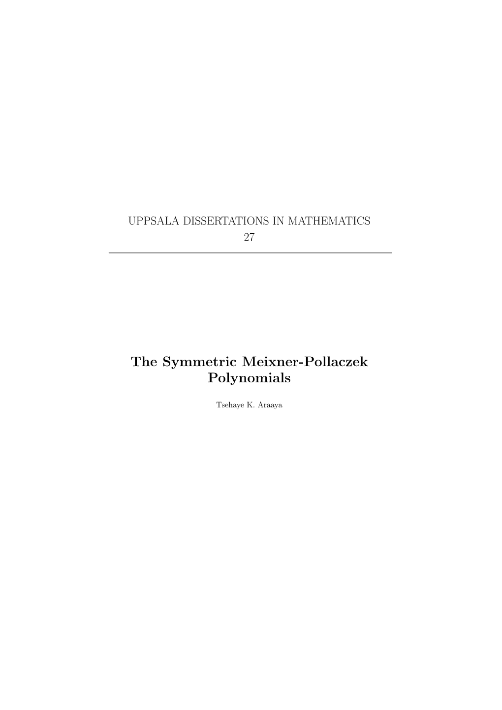 The Symmetric Meixner-Pollaczek Polynomials
