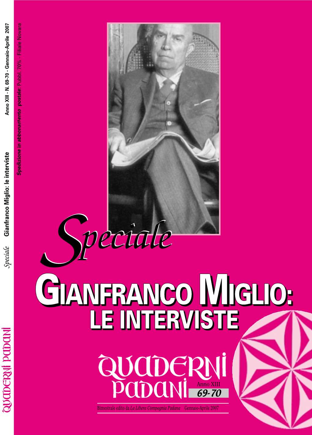 Intervista a Gianfranco Miglio, Teorico Del Federalismo Ed Ex Ideologo Della Lega