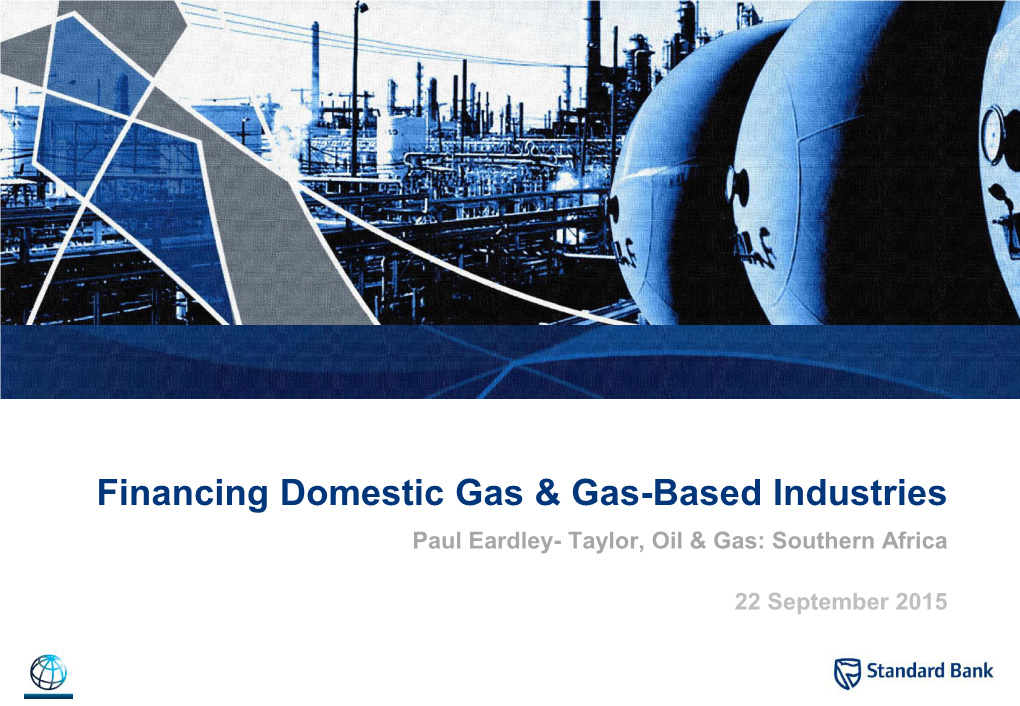 Financing Domestic Gas & Gas-Based Industries