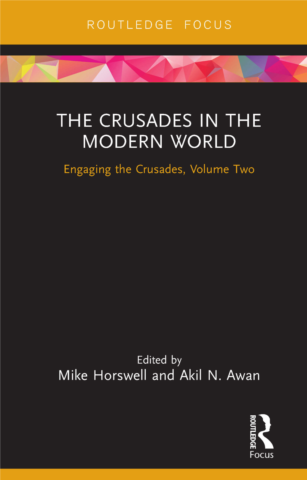 The Crusades in the Modern World